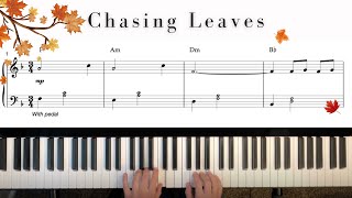 Chasing Leaves- Easy Piano | Alyssa Lawson