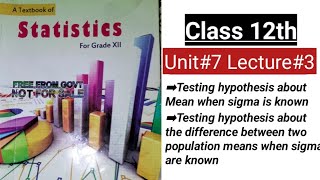 testing Hypothesis | Hypothesis  |Class 12th unit#7 Lecturer #3 | Naqeeb Classroom |Urdu/Hindi