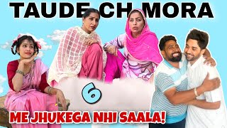 ਤੌੜੇ 'ਚ ਮੋਰਾ : 6 : Taude Ch Mora : Comedy Movie : Hardeep Kaur Babbu