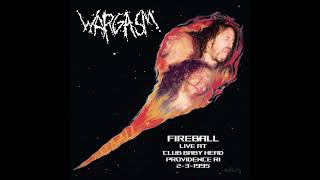 WARGASM (US-MA) Fireball (Live) (DEEP PURPLE cover) Club Baby Head Providence RI 2/3/95 (audio only)