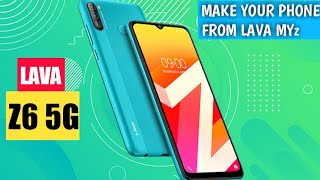 Lava Z6 5g - Lava 5g - Lava Myz - Specs - Rs 8500/- Ram 6Gb - Rom 128Gb - Lava 5g Phone Comming Soon