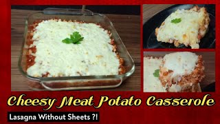 🧀Chessy Meat Potato Casserol😋Lasagna Without Sheets ?!✨ #lasagna #Casserol #potato