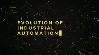 The Evolution of Industrial Automation