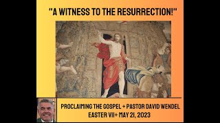 "A Witness to the Resurrection!"