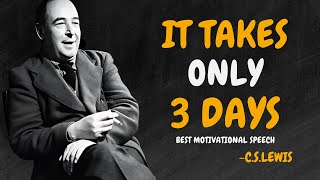 I Always Get What I Visualize In Only 3 Days Using This Belief System - C.S. Lewis Motivation