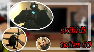 Los Creepy reaccionan a// skibidi toilet 60// 🧐🪓🪠[] porque si xd