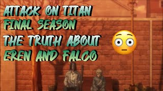 Attack on Titan Final Season The Truth About Eren And Falco Revealed