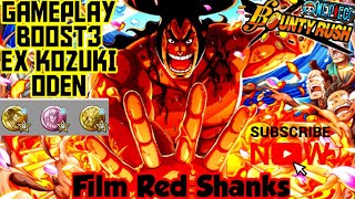 EX Kozuki Oden 52/52 Gameplay #2 in Film Red Shanks Era ☆ One Piece Bounty Rush 2022 Showcase 4K ☆