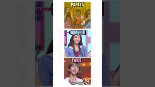 Which version is te best? #PaPaYa #OhMyGirl #Twice #kpop