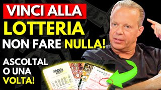 Come manifestare vincite alla lotteria usando potenti affermazioni | Joe Dispenza