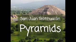 San Juan Teotihuacán Pyramids