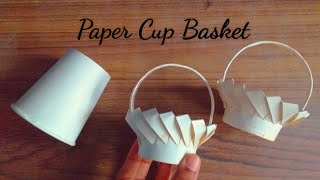 DIY basket from papercup | How to make papercup basket