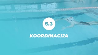 5.3 Koordinacija | Plivanje je lako, nauči kako!