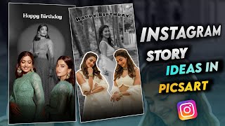 Create Instagram Story Using Picsart | Trending Story Ideas HR Editing