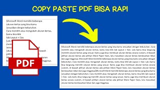 TUTORIAL AGAR COPY PASTE TEKS PDF KE WORD TIDAK BERANTAKAN