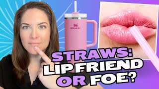 Why Straws are Bad For Your Lips