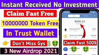 Claim Fast 100000 Token Free| In Trust Wallet| New Airdrop 2021🚀No Invest@OnlineEarningGuide33