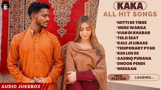 KAKA New Song 2022 | New Punjabi Jukebox | KAKA New Songs | New Punjabi Songs 2021 | Mitti De Tibbe