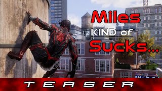 Miles Kind of Sucks (Teaser)