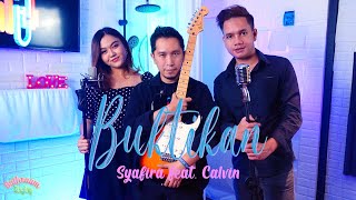 #BathroomSinging : CALVIN KP X SYAFIRA FEBRINA - BUKTIKAN