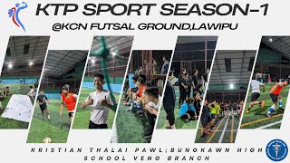 KṬP Sport | Season I | Outdoor | Bungkawn H/s Veng Branch