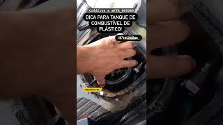 DICA PARA RETIRAR BOMBA DE COMBUSTÍVEL EM TANQUE DE PLÁSTICO