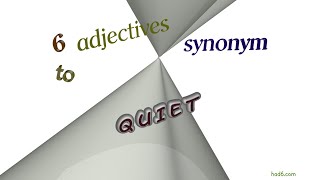 quiet - 9 adjectives synonym of quiet (sentence examples)