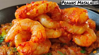 SPICY Prawns Masala | How to make Prawns Curry | AUTHENTIC Prawns Masala Curry | Shrimp Curry