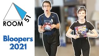 Room 51 Bloopers 2021