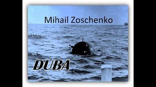 Sesli Öyküler-75 Duba-Mihail Zoşçenko