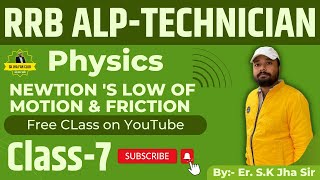 Newton's law of motion and friction Class-7 | SK Jha Sir Science | Physics Free Playlist | #RRB #ALP