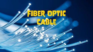 Fiber Optic Cable