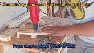 Como fazer uma renda extra fazendo artesanato com madeira, ideias simples e lucrativas #diy