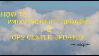 How to Update PMDG Products and Operations Center