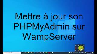 Comment mettre à jour PHPMyAdmin sur WampServer