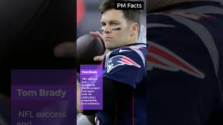 PM Facts - Tom Brady #education #leadership #knowledge #delivery #project #motivation #tombrady