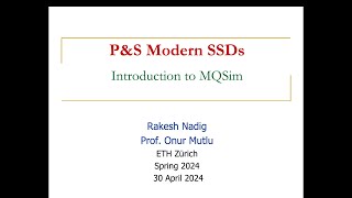 Modern Solid-State Drives (SSDs) - Lecture 4: Introduction to MQSim (Spring 2024)