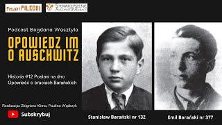 Historia #12 Posłani na dno. Opowieść o braciach Barańskich