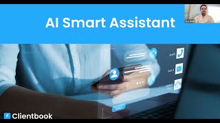 The Clientbook Champions Webinar Series: AI Smart Assistant