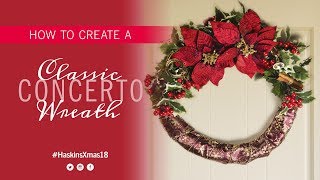 Create an Opulent Christmas Wreath - Haskins How to 2018