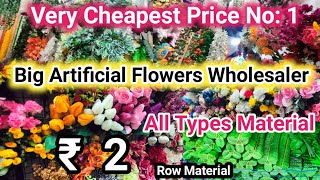 All Row Material || Big Wholesale Artificial Flowers || Rose Hydrenja Bishteriya All Flowers