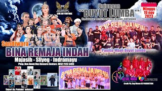 LIVE SANDIWARA BINA REMAJA INDAH SUKASARI UNJUNGAN BUYUT LUMBA 19  NOVEMBER 2023 #SIANG