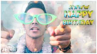 Tera Happy Birthday Lyrics l ABCD 2 l Dhawan Shraddha Kapoor l Sachin-Jigar 😍 Happy Birthday Songs