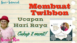 Buat Twibbon Foto Ucapan Hari Raya, Gampang & Cepat ..