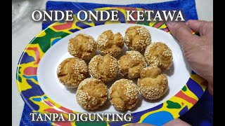 ONDE ONDE KETAWA TANPA DIGUNTING.