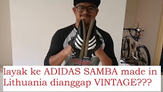 UNBOXING - ADIDAS SAMBA Made In Lithuania