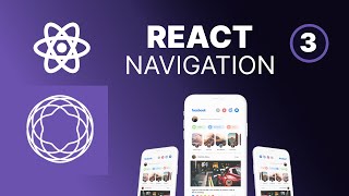 React Navigation in React Native Expo 2024 - PART 3