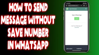 How to send message without save number in whatsapp?