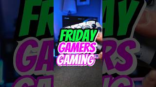 Friday Gamers Gaming #Shorts #Gaming #fortnite