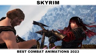 SKYRIM SE Best combat animations 2023 (PC modding)